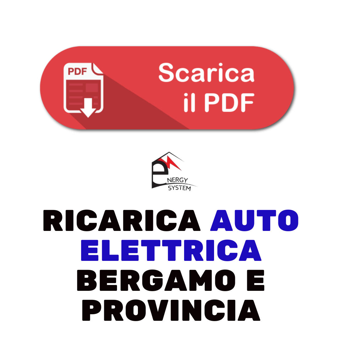 Pdf RICARICA AUTO ELETTRICA BERGAMO E PROVINCIA energy system